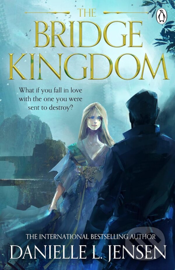 Kniha: The Bridge Kingdom (Danielle L. Jensen). Penguin Books, 2022 Kniha: The Bridge Kingdom (Danielle L. Jensen). Penguin Books, 2022