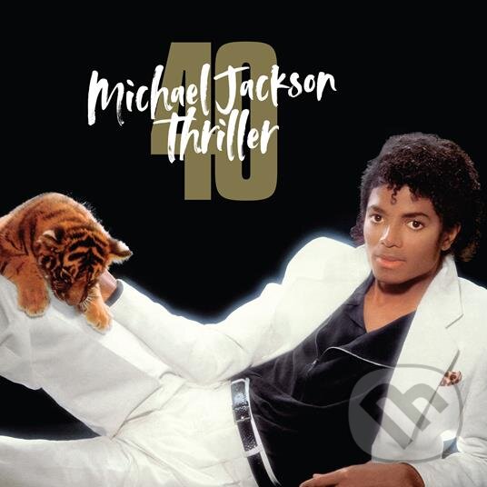 Hudební CD: Michael Jackson: Thriller (40th Anniversary Expanded Edition) LP (Hudobné albumy). Hudobné albumy, 2022 Hudební CD: Michael Jackson: Thriller (40th Anniversary Expanded Edition) LP (Hudobné albumy). Hudobné albumy, 2022