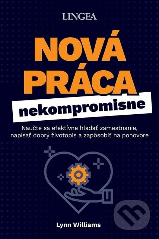 Kniha: Nová práca (Lynn Williams). Lingea, 2022 Kniha: Nová práca (Lynn Williams). Lingea, 2022