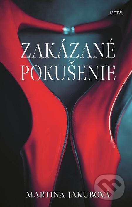 E-kniha: Zakázané pokušenie (Martina Jakubová). Motýľ E-kniha: Zakázané pokušenie (Martina Jakubová). Motýľ