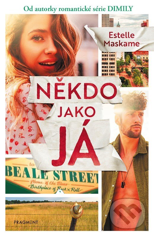 Kniha: Někdo jako já (Estelle Maskame). Nakladatelství Fragment, 2022 Kniha: Někdo jako já (Estelle Maskame). Nakladatelství Fragment, 2022