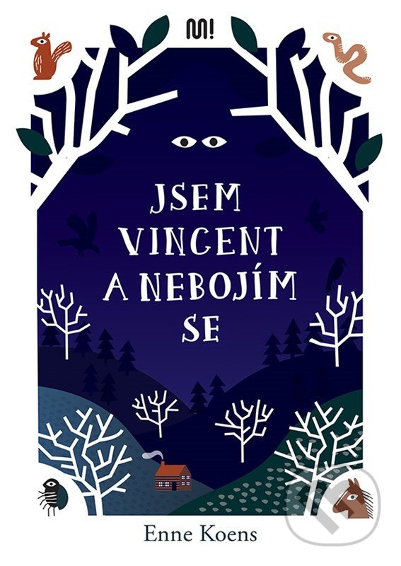 Kniha: Jsem Vincent a nebojím se (Enne Koens). Meander, 2022 Kniha: Jsem Vincent a nebojím se (Enne Koens). Meander, 2022