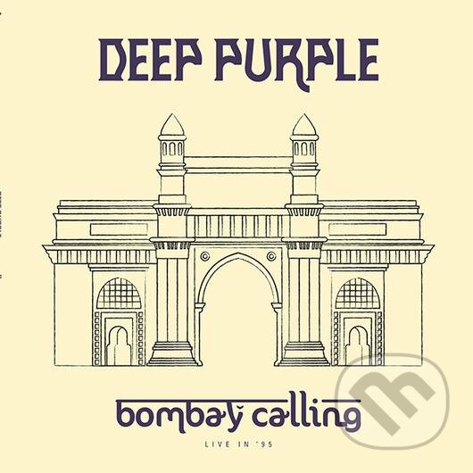 Hudební CD: Deep Purple: Bombay Calling (Live In '95) (Hudobné albumy). Hudobné albumy, 2022 Hudební CD: Deep Purple: Bombay Calling (Live In '95) (Hudobné albumy). Hudobné albumy, 2022