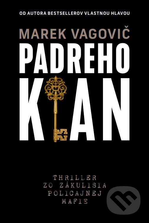 Kniha: Padreho klan (Marek Vagovič). Švabach, 2022 Kniha: Padreho klan (Marek Vagovič). Švabach, 2022