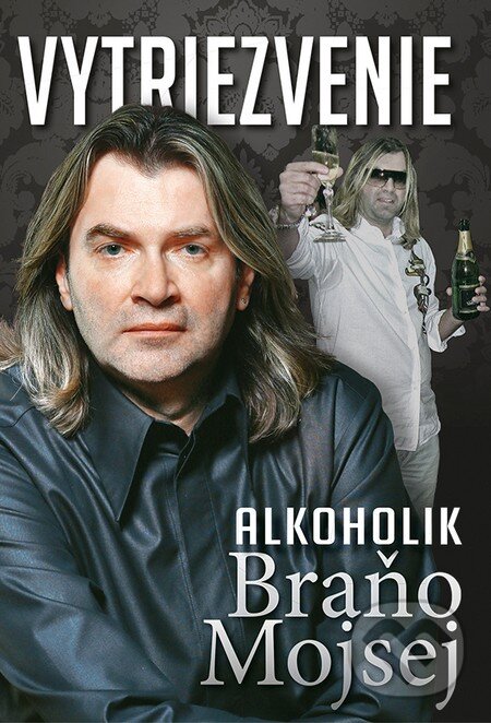 Kniha: Vytriezvenie (Braňo Mojsej). Ringier Axel Springer Slovakia, 2014 Kniha: Vytriezvenie (Braňo Mojsej). Ringier Axel Springer Slovakia, 2014