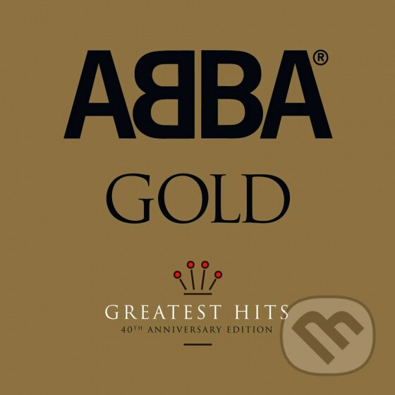 Hudební CD: ABBA: Gold Greatest Hits (40th Anniversary Edition) (Universal Music). Universal Music, 2014 Hudební CD: ABBA: Gold Greatest Hits (40th Anniversary Edition) (Universal Music). Universal Music, 2014