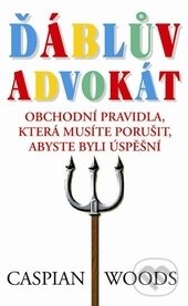 Kniha: Ďáblův advokát (Caspian Woods). Pragma, 2014 Kniha: Ďáblův advokát (Caspian Woods). Pragma, 2014