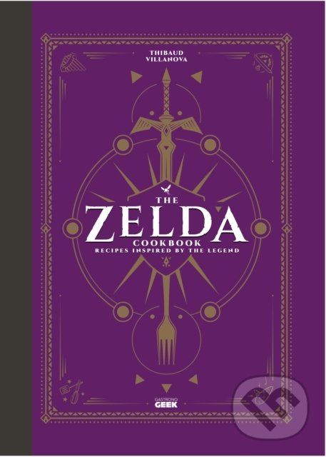 Kniha: The Unofficial Zelda Cookbook (Thibaud Villanova). Titan Books, 2022 Kniha: The Unofficial Zelda Cookbook (Thibaud Villanova). Titan Books, 2022