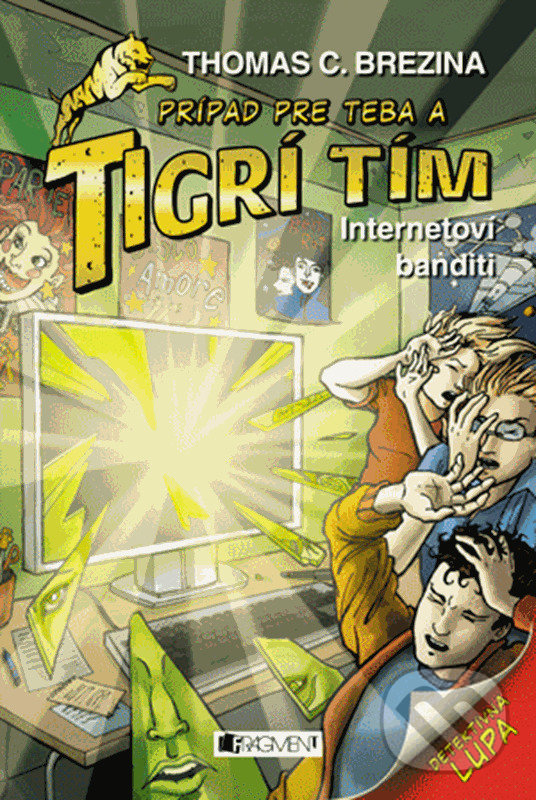 Kniha: Internetoví banditi (Thomas C. Brezina). Fragment, 2022 Kniha: Internetoví banditi (Thomas C. Brezina). Fragment, 2022