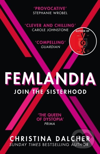 Kniha: Femlandia (Christina Dalcher). HarperCollins, 2022 Kniha: Femlandia (Christina Dalcher). HarperCollins, 2022