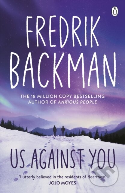 E-kniha: Us Against You (Fredrik Backman). Penguin Books, 2018 E-kniha: Us Against You (Fredrik Backman). Penguin Books, 2018