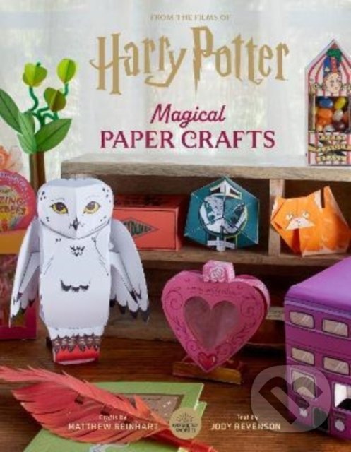 Kniha: Harry Potter: Magical Paper Crafts (Matthew Reinhart). Titan Books, 2022 Kniha: Harry Potter: Magical Paper Crafts (Matthew Reinhart). Titan Books, 2022