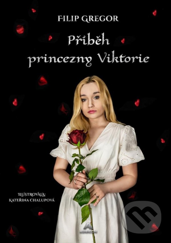 Kniha: Příběh princezny Viktorie (Filip Gregor). AURICON, 2022 Kniha: Příběh princezny Viktorie (Filip Gregor). AURICON, 2022