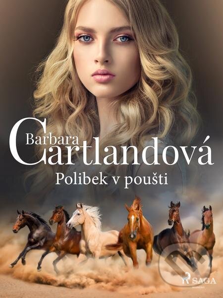 E-kniha: Polibek v poušti (Barbara Cartlandová). Saga Egmont E-kniha: Polibek v poušti (Barbara Cartlandová). Saga Egmont