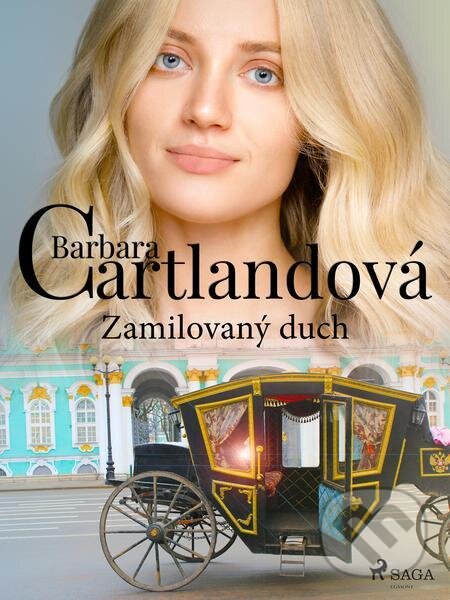 E-kniha: Zamilovaný duch (Barbara Cartlandová). Saga Egmont E-kniha: Zamilovaný duch (Barbara Cartlandová). Saga Egmont