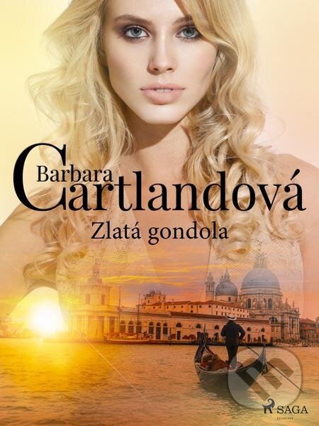 E-kniha: Zlatá gondola (Barbara Cartlandová). Saga Egmont E-kniha: Zlatá gondola (Barbara Cartlandová). Saga Egmont