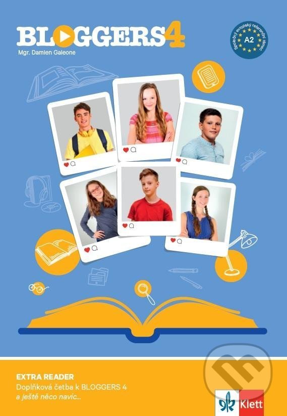 Kniha: Bloggers 4 (A2.2) – Extra Reader (Klett). Klett, 2022 Kniha: Bloggers 4 (A2.2) – Extra Reader (Klett). Klett, 2022