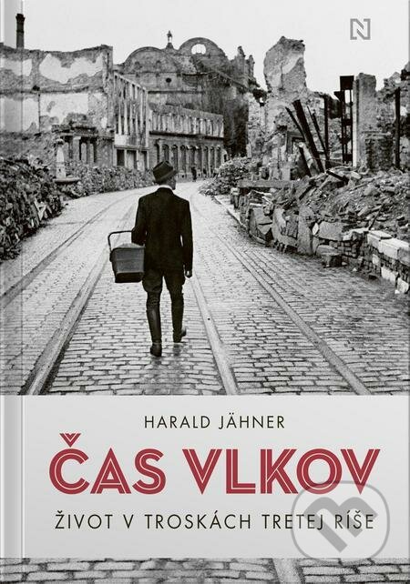 E-kniha: Čas vlkov (Harald Jähner). N Press E-kniha: Čas vlkov (Harald Jähner). N Press