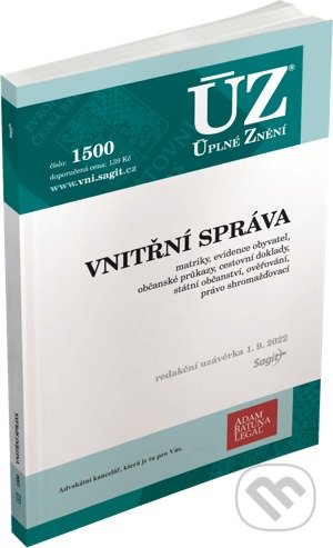 Kniha: Úplné Znění - 1500 Vnitřní správa (Sagit). Sagit, 2022 Kniha: Úplné Znění - 1500 Vnitřní správa (Sagit). Sagit, 2022
