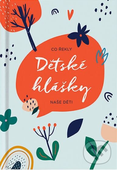 Dětské hlášky - Kytky (Bloque). Bloque, 2022 Dětské hlášky - Kytky (Bloque). Bloque, 2022