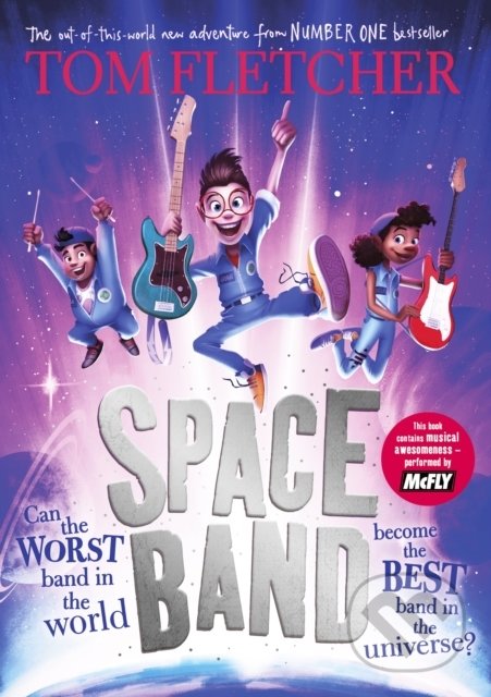 Kniha: Space Band (Tom Fletcher). Penguin Books, 2022 Kniha: Space Band (Tom Fletcher). Penguin Books, 2022