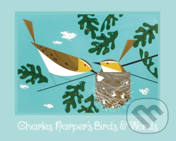 Kniha: Birds & Words (Charles Harper). , 2020 Kniha: Birds & Words (Charles Harper). , 2020