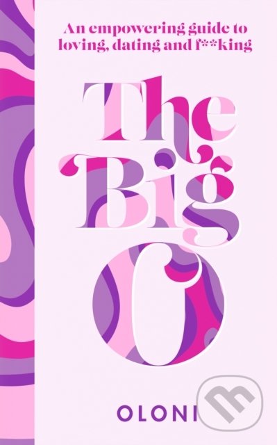 Kniha: The Big O (Oloni). HarperCollins, 2022 Kniha: The Big O (Oloni). HarperCollins, 2022