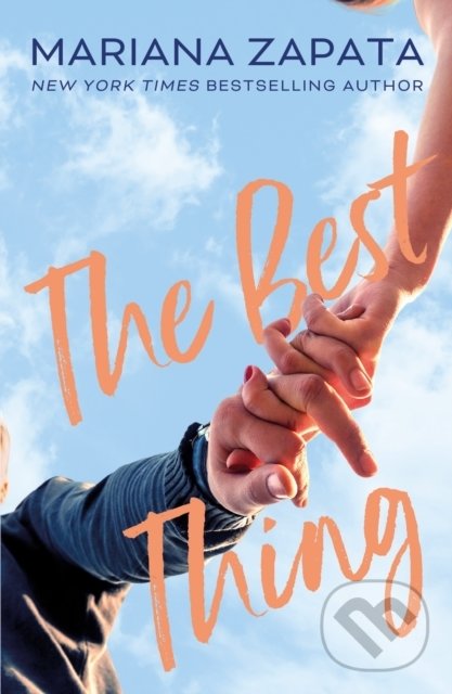 Kniha: The Best Thing (Mariana Zapata). Headline Book, 2022 Kniha: The Best Thing (Mariana Zapata). Headline Book, 2022