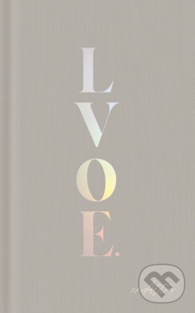 Kniha: LVOE (Atticus Poetry). Headline Book, 2022 Kniha: LVOE (Atticus Poetry). Headline Book, 2022