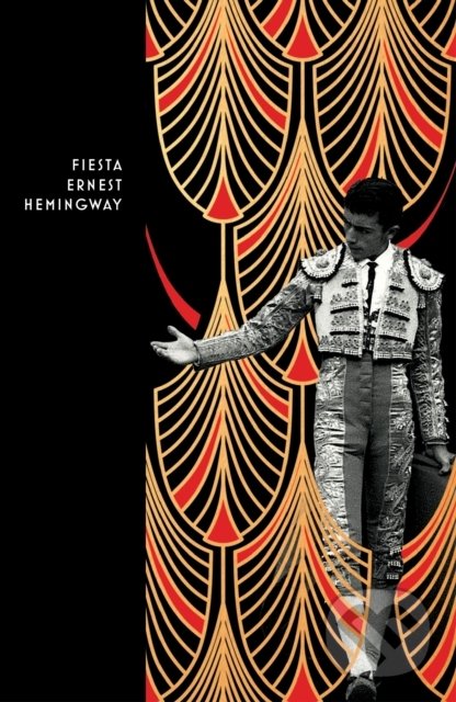 Kniha: Fiesta : The Sun Also Rises (Ernest Hemingway). Vintage, 2022 Kniha: Fiesta : The Sun Also Rises (Ernest Hemingway). Vintage, 2022