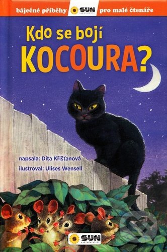Kniha: Kdo se bojí kocoura? (Dita Křišťanová). SUN, 2022 Kniha: Kdo se bojí kocoura? (Dita Křišťanová). SUN, 2022