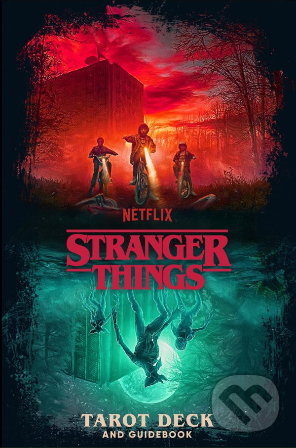 Kniha: Stranger Things: Tarot Deck and Guidebook (Casey Gilly). Titan Books, 2022 Kniha: Stranger Things: Tarot Deck and Guidebook (Casey Gilly). Titan Books, 2022