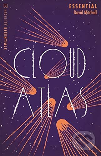 Kniha: Cloud Atlas (David Mitchell). Hodder and Stoughton, 2019 Kniha: Cloud Atlas (David Mitchell). Hodder and Stoughton, 2019