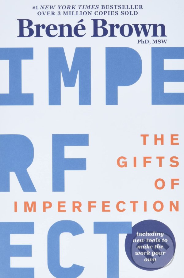 The Gifts Of Imperfection - Brené Brown, Hazelden, 2022