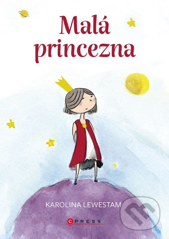 Kniha: Malá princezna (Karolina Lewestam). CPRESS, 2022 Kniha: Malá princezna (Karolina Lewestam). CPRESS, 2022