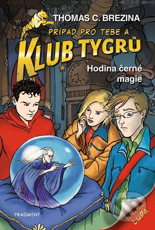 Kniha: Hodina černé magie (Thomas C. Brezina). Nakladatelství Fragment, 2022 Kniha: Hodina černé magie (Thomas C. Brezina). Nakladatelství Fragment, 2022
