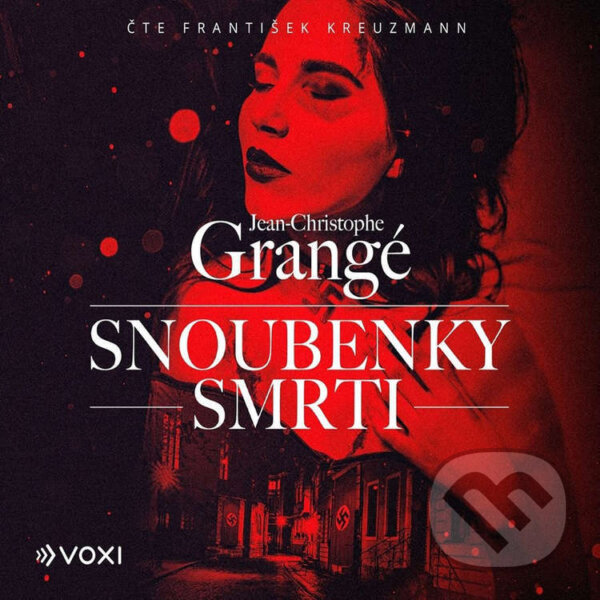 Audiokniha: Snoubenky smrti (Jean Christophe Grangé). Voxi, 2022 Audiokniha: Snoubenky smrti (Jean Christophe Grangé). Voxi, 2022