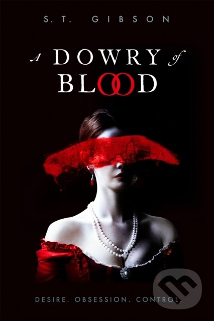 Kniha: A Dowry of Blood (S.T. Gibson). Little, Brown, 2022 Kniha: A Dowry of Blood (S.T. Gibson). Little, Brown, 2022