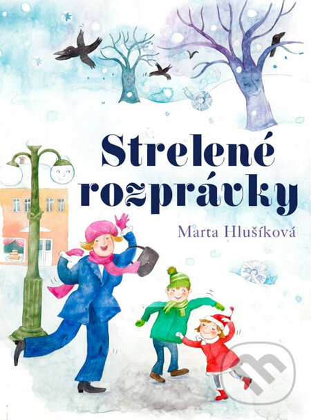 Kniha: Strelené rozprávky (Marta Hlušíková). Computer Press, 2014 Kniha: Strelené rozprávky (Marta Hlušíková). Computer Press, 2014