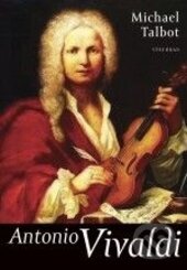 Kniha: Antonio Vivaldi (Michael Talbot). Vyšehrad, 2014 Kniha: Antonio Vivaldi (Michael Talbot). Vyšehrad, 2014