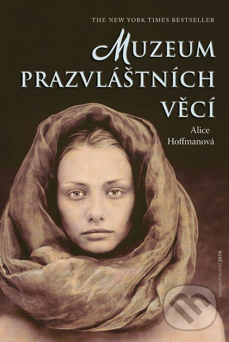 Kniha: Muzeum prazvláštních věcí (Alice Hoffman). Jota, 2014 Kniha: Muzeum prazvláštních věcí (Alice Hoffman). Jota, 2014