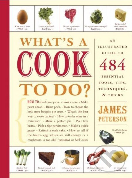 Kniha: What's a Cook to Do? (James Peterson). Workman Kniha: What's a Cook to Do? (James Peterson). Workman