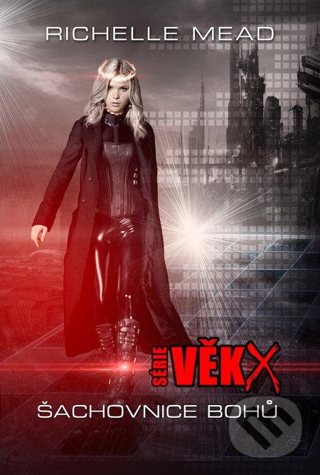 E-kniha: Věk X: Šachovnice bohů (Richelle Mead). Domino, 2014 E-kniha: Věk X: Šachovnice bohů (Richelle Mead). Domino, 2014