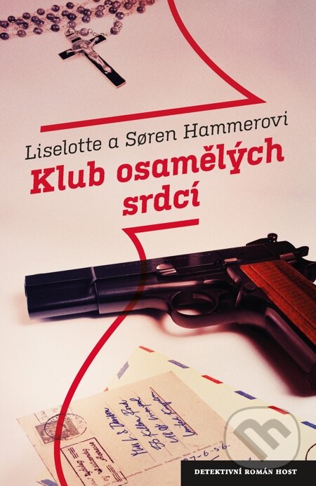 E-kniha: Klub osamělých srdcí (Liselotte Hammer a Soren Hammer). Host, 2014 E-kniha: Klub osamělých srdcí (Liselotte Hammer a Soren Hammer). Host, 2014