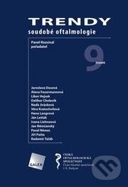 Kniha: Trendy soudobé oftalmologie 9 (Pavel Rozsíval). Galén, 2013 Kniha: Trendy soudobé oftalmologie 9 (Pavel Rozsíval). Galén, 2013