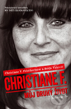 Kniha: Můj druhý život (Christiane F.). OLDAG, 2014 Kniha: Můj druhý život (Christiane F.). OLDAG, 2014