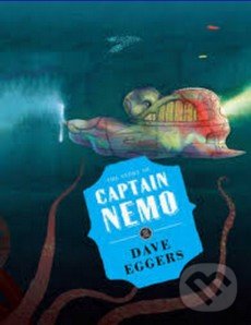 The Story of Captain Nemo - Dave Eggers, Pushkin