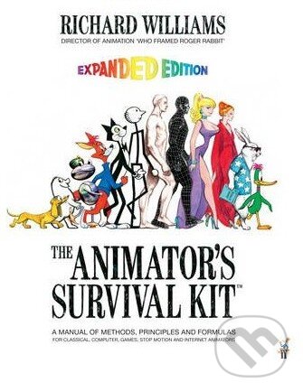 Kniha: The Animator's Survival Kit (Richard E. Williams). Faber and Faber, 2012 Kniha: The Animator's Survival Kit (Richard E. Williams). Faber and Faber, 2012