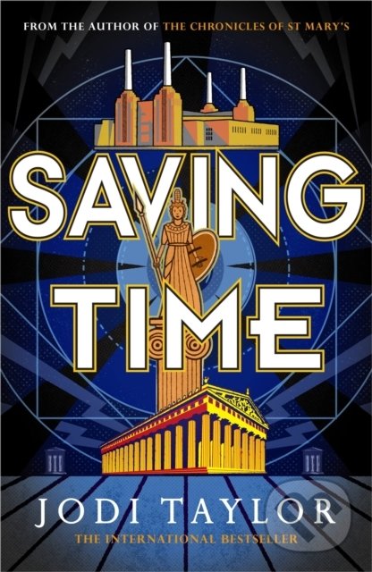 Kniha: Saving Time (Jodi Taylor). Headline Book, 2022 Kniha: Saving Time (Jodi Taylor). Headline Book, 2022