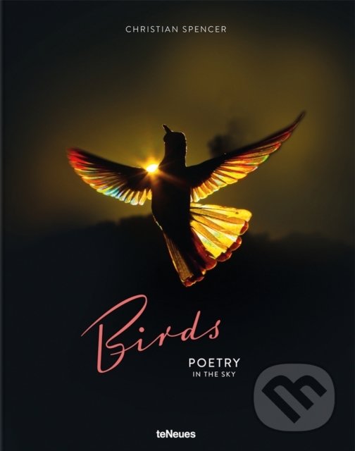 Kniha: Birds (Christian Spencer). Taschen, 2022 Kniha: Birds (Christian Spencer). Taschen, 2022